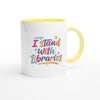I Stand with Libraries - Two-Toned 11oz Ceramic Mug - Ceramic Yellow