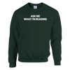 Ask Me What I'm Reading - Crewneck Sweatshirt - Forest Green