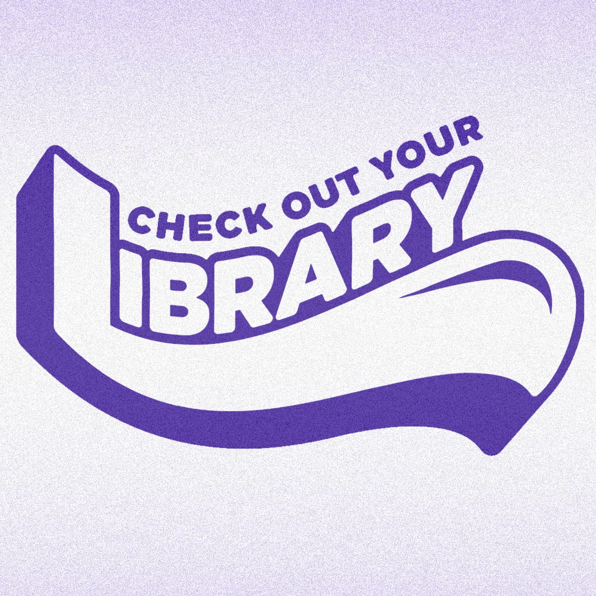 Check Out Your Library