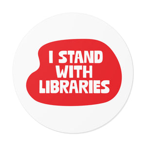 I Stand with Libraries - Sticker