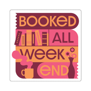 Booked All Weekend - Coral - Sticker