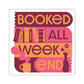 Booked All Weekend - Coral - Sticker