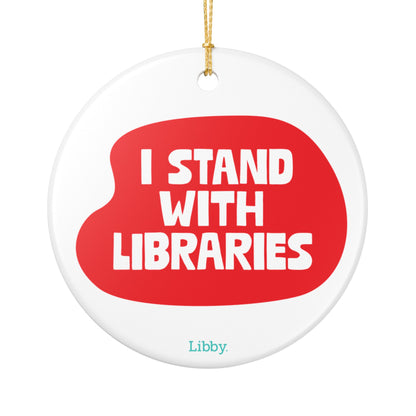 I Stand With Libraries - Ornament