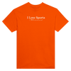 I Love Sports (Romance) - Crewneck T-shirt - Orange