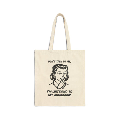 I'm Listening to my Audiobook - Tote Bag