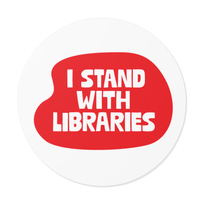 I Stand with Libraries - Sticker